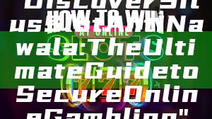 "Discover Situs Slot Anti Nawala: The Ultimate Guide to Secure Online Gambling"