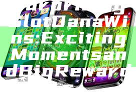 Surprising Slot Dana Wins: Exciting Moments and Big Rewards