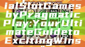 "Explore Official Slot Games by Pragmatic Play: Your Ultimate Guide to Exciting Wins"